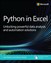 Python in Excel: Unlocking powerful data analysis and automation solutions
